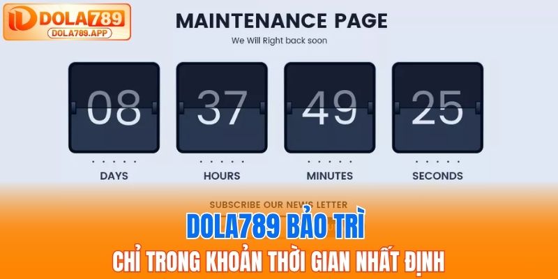 Dola789 bảo trì chỉ trong khoản thời gian nhất định