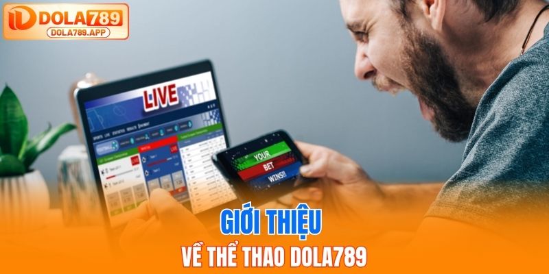Giới thiệu về thể thao dola789